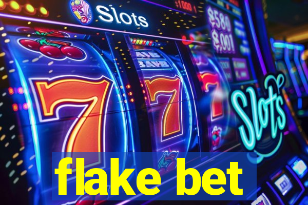 flake bet